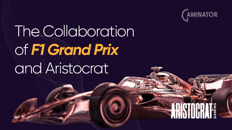 Aristocrat Gaming signed a deal with Formula 1 Gran Prix Las Vegas
