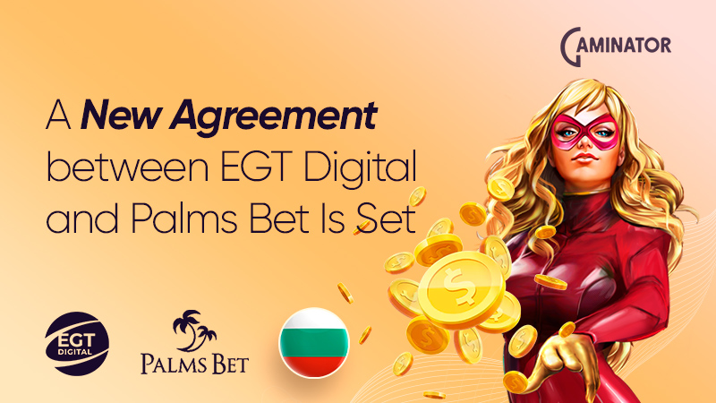 EGT Digital and Palms Bet in Bulgaria