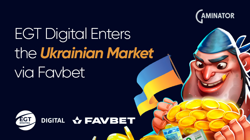 EGT Digital and Favbet in Ukraine