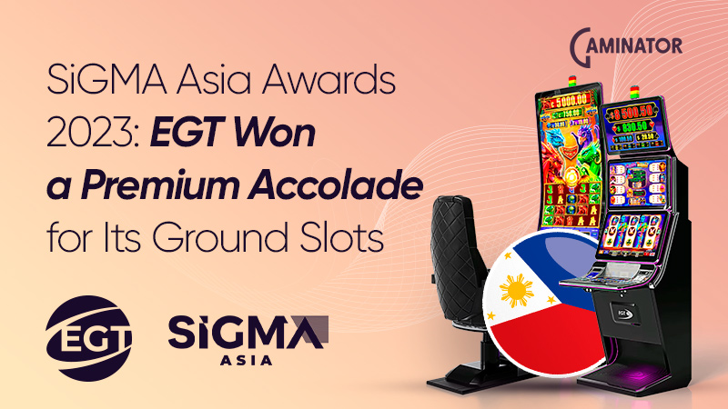 EGT at the SiGMA Asia Awards: accolade