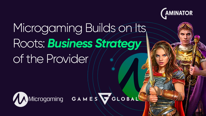Microgaming business strategy: back to origins