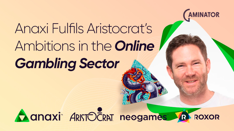 Anaxi: Aristocrat’s online RMG division