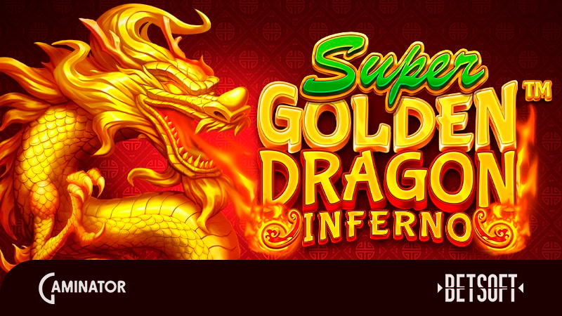 Super Golden Dragon Inferno by Betsoft Gaming